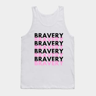 bravery Tank Top